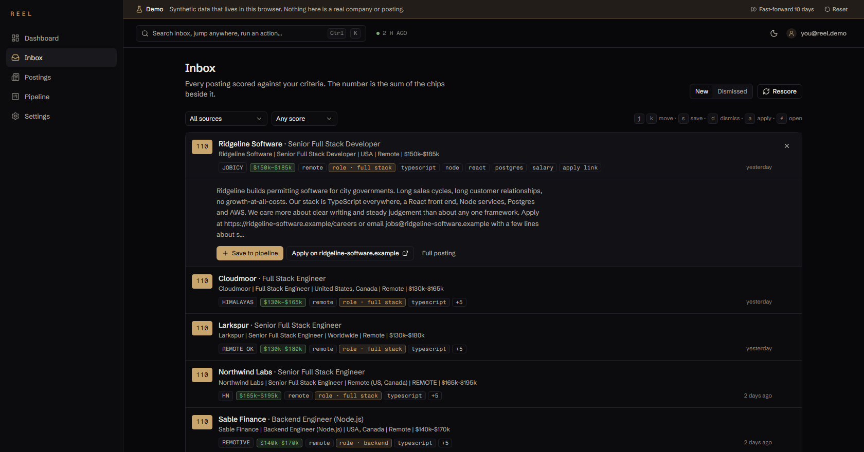The Reel inbox: a list of scored postings, each with a score of 110 or so beside the company and role, chips for the source, salary range, remote, role and stack that make up the score, and one posting expanded to show its text with 'Save to pipeline' and 'Apply' buttons. A row of keyboard hints reads j k move, s save, d dismiss, a apply.